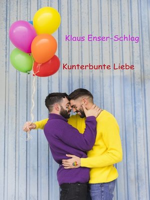 cover image of Kunterbunte Liebe